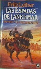 Las Espadas De Lankhmar Fahrd Y El Ratonero Gris 5 | 27611 | Leiber, Fritz