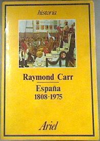 España, 1808-1975 | 175359 | Carr, Raymond/Capella, Juan-Ramón/Garzolini, J.