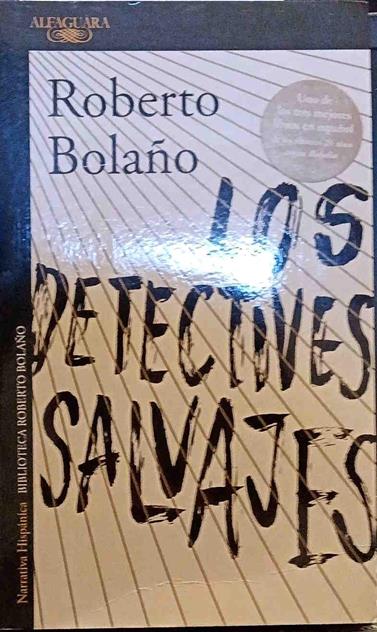 Los detectives salvajes | 187658 | Bolaño, Roberto (1953-2003)