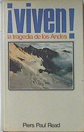 Viven. La tragedia de los Andes | 91387 | Read, Piers Paul