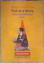 Pirulís de La Habana, lecturas para analfabetos, cuentos | 181886 | Jardiel Poncela, Enrique