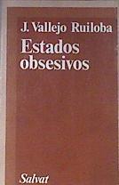 Estados obsesivos | 171412 | Vallejo Ruiloba, Julio