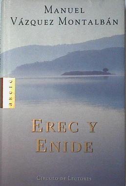 Erec y Enide | 121277 | Vázquez Montalbán, Manuel