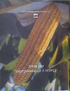 Plagas y enfermedades del maíz | 171639 | American Phytopathological Society