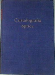 Cristalografía óptica | 88484 | Bloss, F Donald