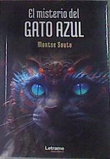 El misterio del gato azul | 175731 | Montse Souto