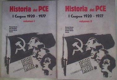 Historia del PCE: I Congreso, 1920-1977 vol I y II | 183432 | José Ramón Hinojosa Montalvo, Manuel Bueno Llunch