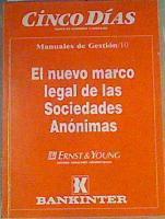 El nuevo marco legal de las sociedades anónimas | 165804 | Ramón Rolg, Francisco javier Arroyo/Gerardo Peral