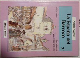 La España Del Barroco | 63860 | Muñoz Marisa/Felipe Jiménez de la Rosa ( Ilustraciones)