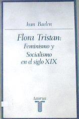 Flora Tristan Feminismo y socialismo en el siglo XIX | 77421 | Baelen, Jean