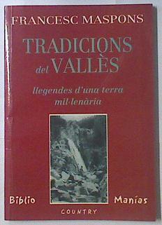 Tradicions del Vallès Llegendes d´una terra mil lenária | 119238 | Francesc Maspons