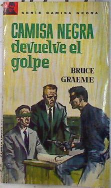 Camisa negra devuelve el golpe | 72247 | Graeme, Bruce