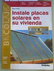 Instale placas solares en su vivienda | 167719 | Arcos Percy, Melissa/Brandt, Kirsten/Fisch, Klaus