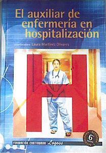 El Auxiliar De Enfermeria En Hospitalizacion | 27829 | Laura, Martinez Olivares