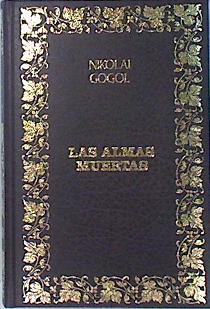 Las almas muertas | 136438 | Gogol, Nikolaï Vasil'evich