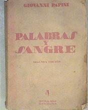 Palabras Y Sangre El trágico Cotidiano | 39779 | Papini, Giovanni
