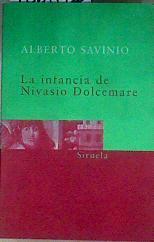 La infancia de Nivasio Dolcemare | 186870 | Savinio, Alberto