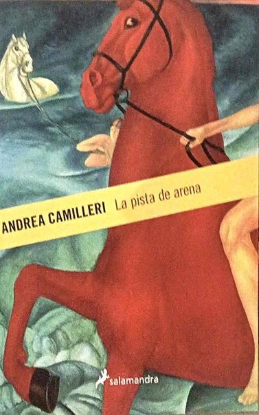 Montalbano 16. La pista de arena | 187615 | Camilleri, Andrea (1925-)