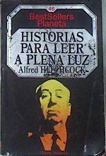 Historias para leer a plena luz | 176691 | Hitchcock, Alfred