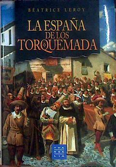 La España de los Torquemada | 185186 | Leroy, Beatrice