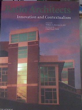 Ratio Architects. Innovation and Contextualism. | 174813 | Floyd, Chad - Browne, William A.
