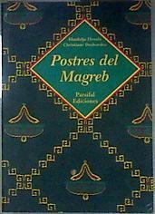 Postres del Magreb | 186379 | Houda, Khadidja/Desbordes, Christiane