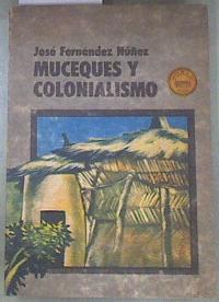 Muceques y Colonialismo | 178717 | FERNANDEZ NUNEZ, José
