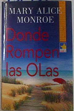 Donde rompen las olas | 132933 | Monroe, Mary Alice