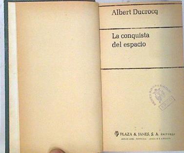 La conquista del espacio | 73925 | Ducrocq, Albert