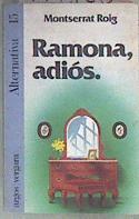 Ramona, adiós | 174128 | Roig, Montserrat