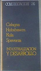 Industrialización y desarrollo | 178678 | Cafagna, Hobsbawm, Kula, Spaventa