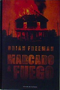 Marcado a fuego | 94261 | Freeman, Brian