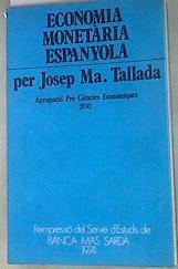 Economia Monetária Espanyola | 178688 | Tallada Pauli, José María