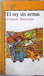 El Rey sin armas | 142635 | Sautereau, François