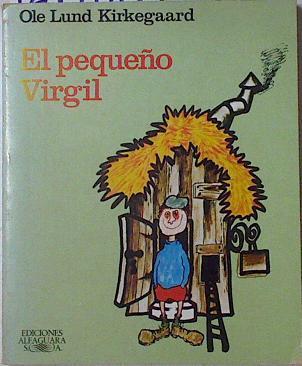 El pequeño Virgil | 127810 | Kirkegaard, Ole Lund