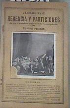 Herencia y particiones :Sea usted su propio abogado en estos asuntos tan fracuentes y sencillos | 176343 | Jácome Ruiz