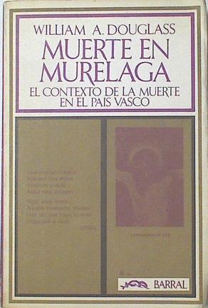 Muerte En Murélaga El Contexto De La Muerte En El País Vasco | 67379 | Douglass William