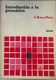 Introducción a la gramática Castellana | 168148 | Roca Pons, José