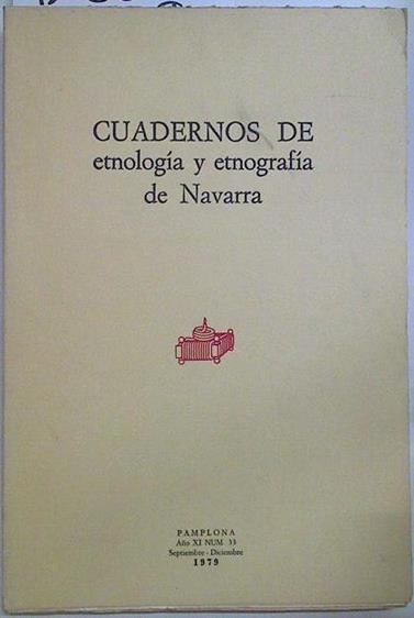 Cuadernos de etnología y etnografía de Navarra Nº 33 | 128609 | V.A.
