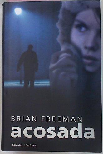 Acosada | 68802 | Freeman, Brian