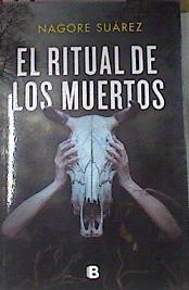 El ritual de los muertos | 177137 | Suárez, Nagore (1994-)
