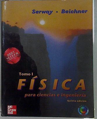 Física para ciencias e ingeniería tomo I Incluye CD | 145262 | Serway/Beichner