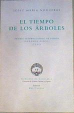 El tiempo de los árboles | 166810 | Nogueras Massana, Josep Maria