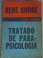 Tratado De Parapsicología | 41344 | Sudre Rene