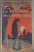 LE SQUELETTE AUX MAINS LIEES | 175331 | GEORGE MEIS