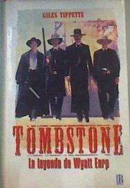 Tombstone La Leyenda De Wyatt Earp | 16752 | Tipette Giles