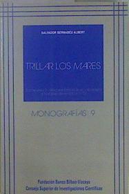 Trillar los mares | 103565 | Bernabéu Albert, Salvador