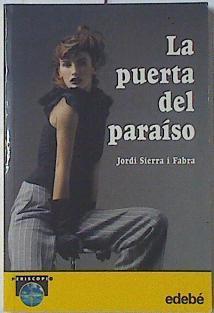 La puerta del paraíso | 69044 | Sierra i Fabra, Jordi