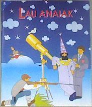 Lau anaiak | 171793 | Ormazabal, Joxantonio/Jesus Lucas, Ilustrador