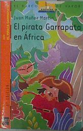 El pirata Garrapata en África | 151426 | Muñoz Martín, Juan